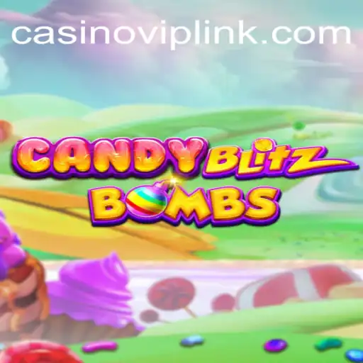 Exploring the Thrills of CandyBlitzBombs: The Hottest Game at CasinoVIP.com Oficial Slots Brasil #1