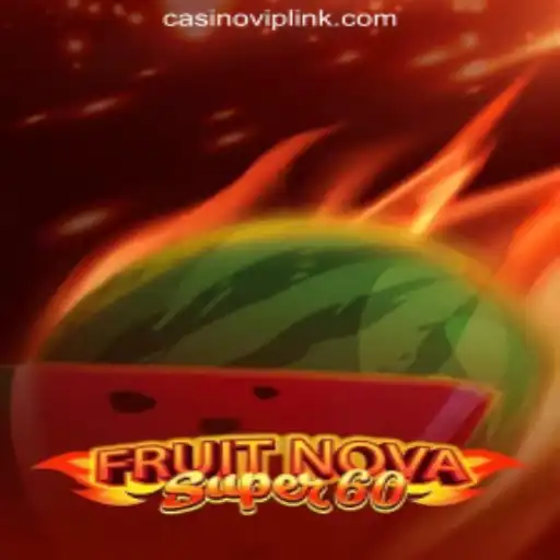 Exploring the Excitement of FruitNovaSuper60: A Premier Experience at CasinoVIP.com Oficial Slots Brasil #1