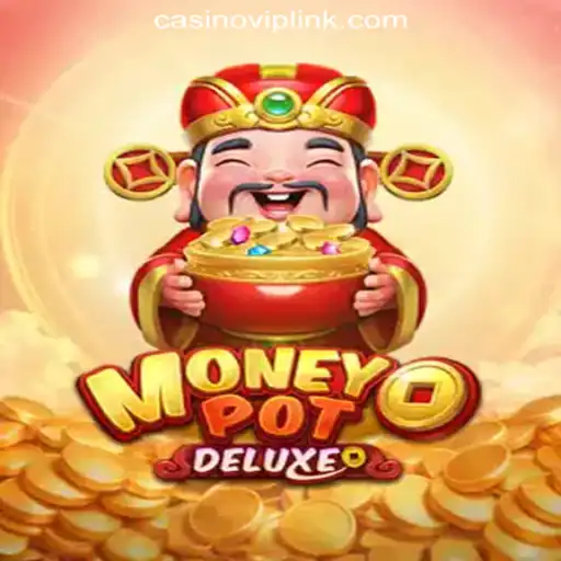 Exploring MoneyPotDELUXE: A Leading Casino Game at CasinoVIP.com Oficial Slots Brasil #1